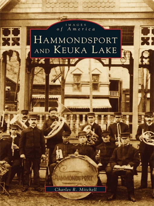 Title details for Hammondsport and Keuka Lake by Charles R. Mitchell - Available